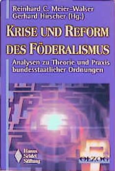 Krise und Reform des Föderalismus