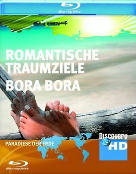 Discovery Channel HD: Romantische Traumziele / Bora Bora Blu-ray Disc