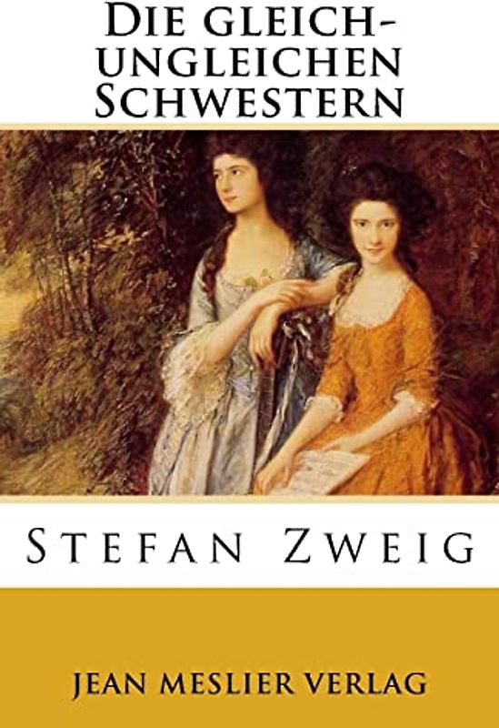 Die gleich-ungleichen Schwestern