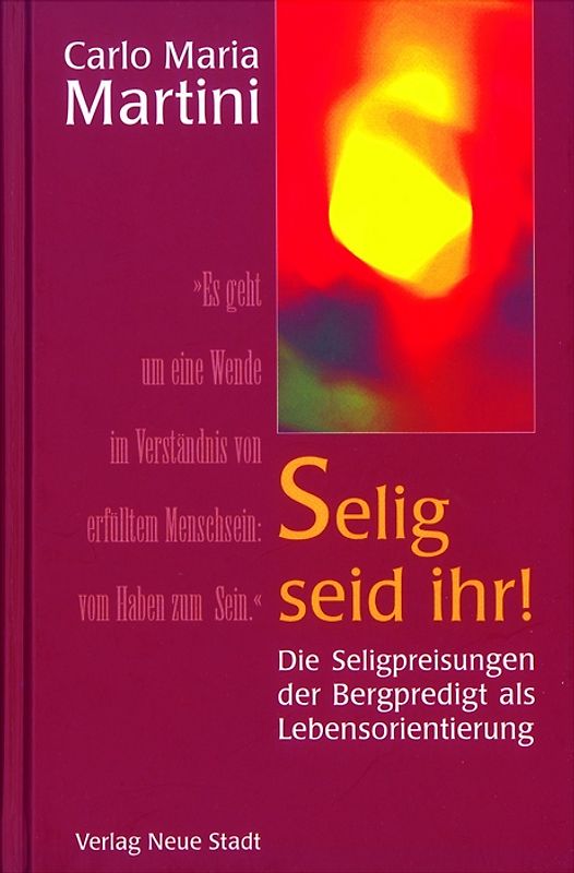 Selig seid ihr!