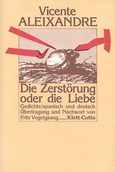 Die Zerstörung oder die Liebe