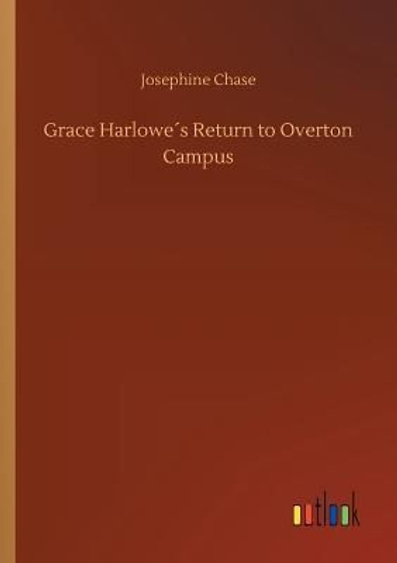 Grace Harlowe´s Return to Overton Campus