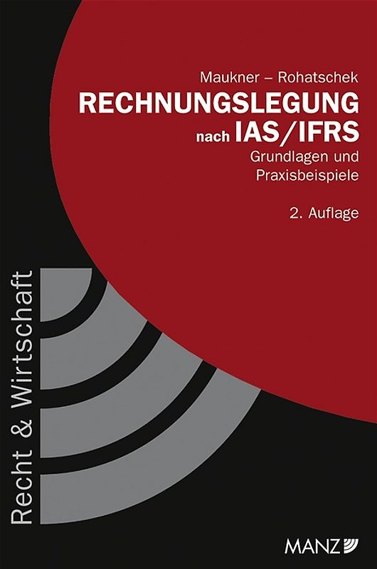 Rechnungslegung nach International Financial Reporting Standards(IAS/IFRS)