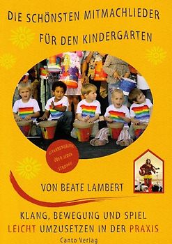 Die schönsten Mitmachlieder für den Kindergarten