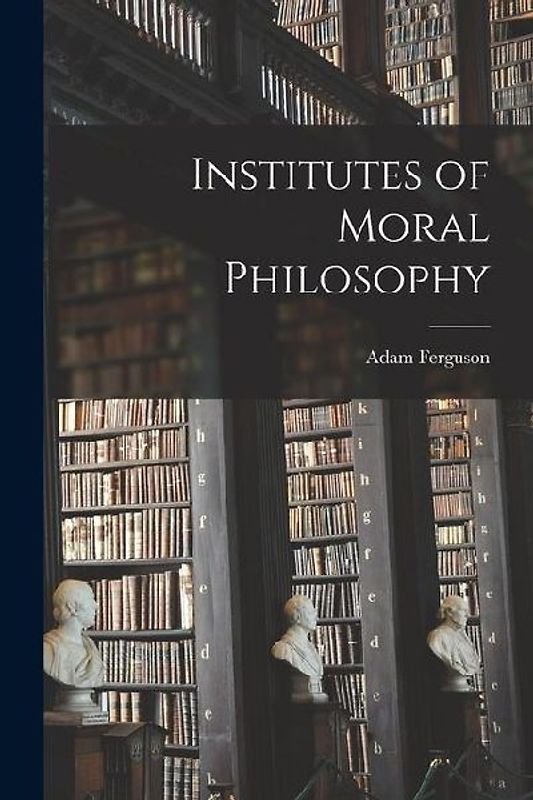 Institutes of Moral Philosophy