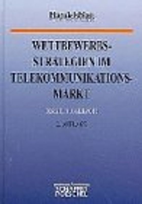 Wettbewerbsstrategien im Telekommunikationsmarkt