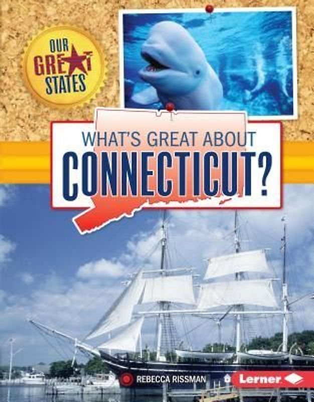 What's Great about Connecticut?