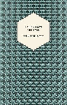 A Voice from the Dark