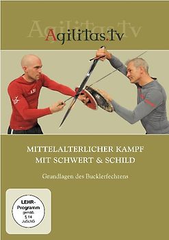 Agilitas.Tv: Mittelalterlicher Kampf mit Schwert & Schild DVD
