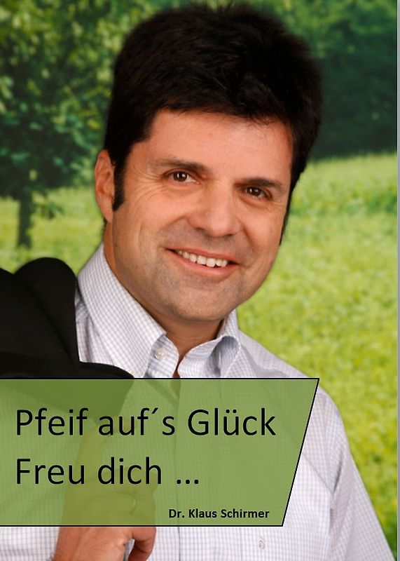 Pfeif auf´s Glück