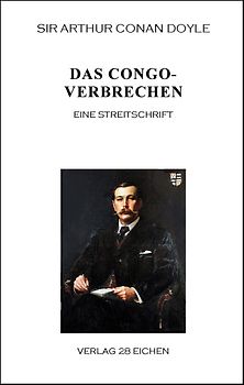 Arthur Conan Doyle: Ausgewählte Werke / Das Congoverbrechen