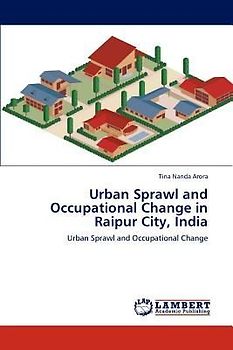 Urban Sprawl and Occupational Change in Raipur City, India