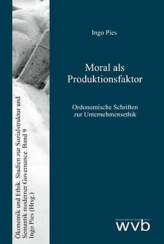 Moral als Produktionsfaktor