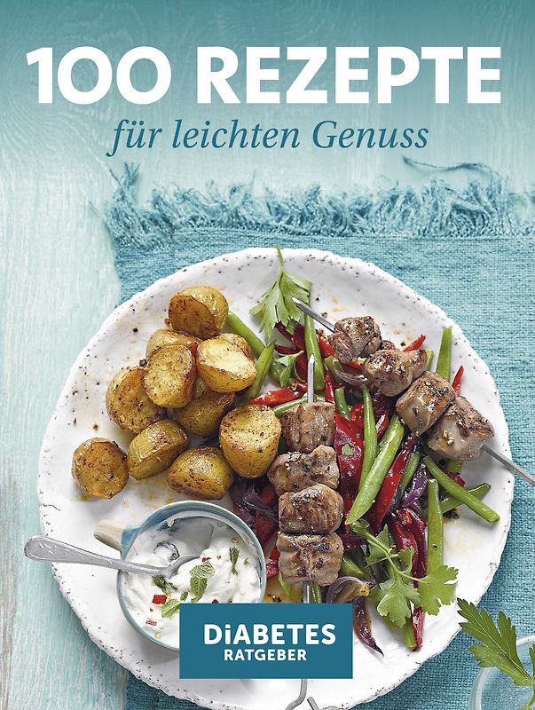 100 Rezepte für leichten Genuss