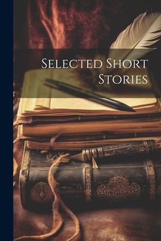Selected Short Stories