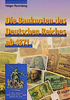 Die Banknoten des Deutschen Reiches ab 1871