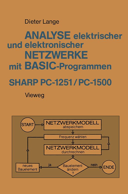 Analyse elektrischer und elektronischer Netzwerke mit BASIC-Programmen (SHARP PC-1251 und PC-1500)