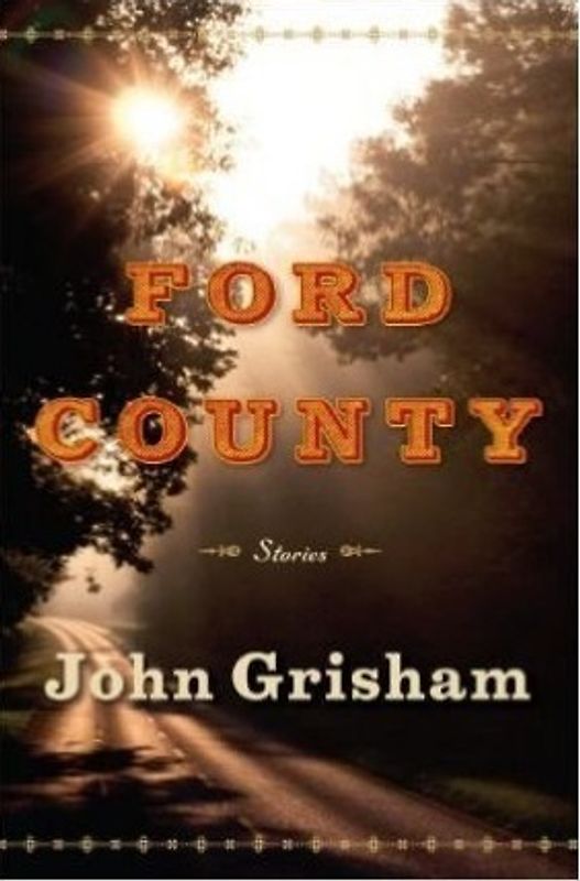 Ford County: Stories - John Grisham [Large Print]