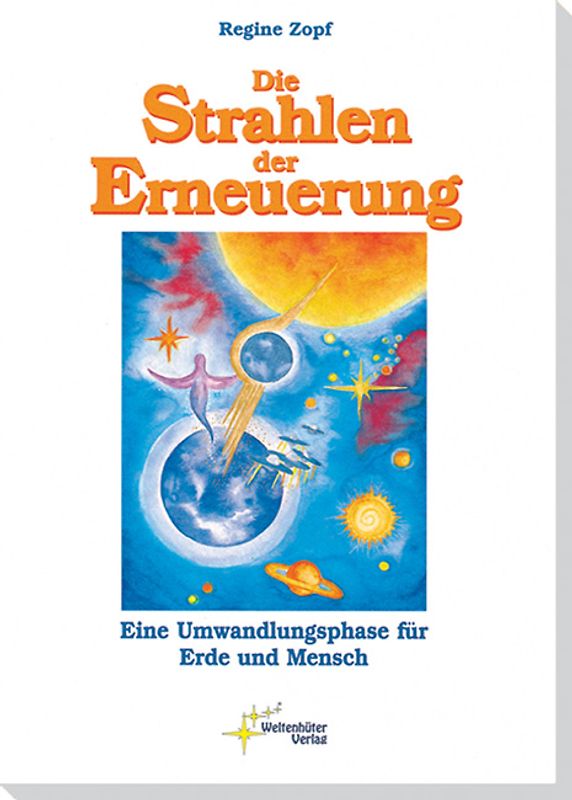 Die Strahlen der Erneuerung