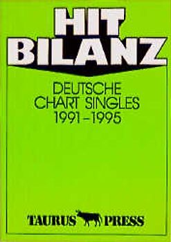 Hit Bilanz. Deutsche Chart Singles 1991-1995