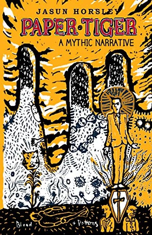 Paper Tiger: A Mythic Narrative