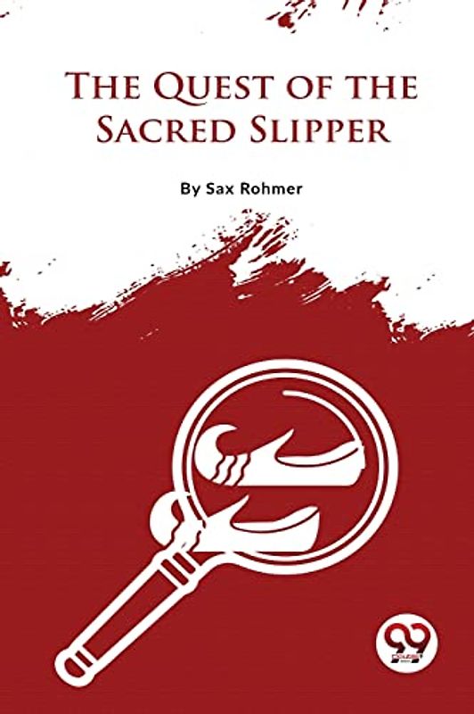 The Quest Of The Sacred Slipper
