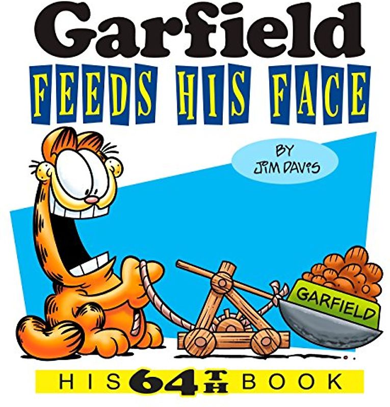 Garfield Feeds His Face: His 64th Book