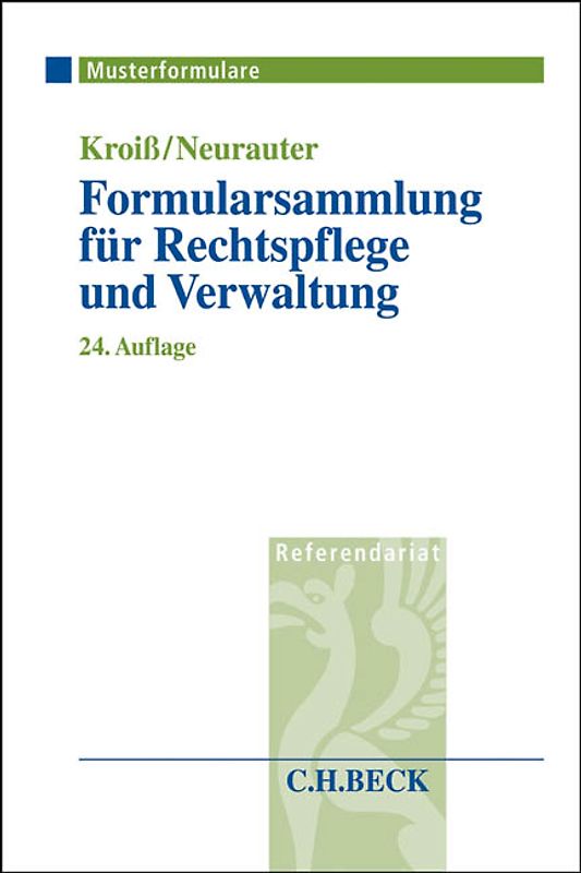 Formularsammlung für Rechtspflege und Verwaltung