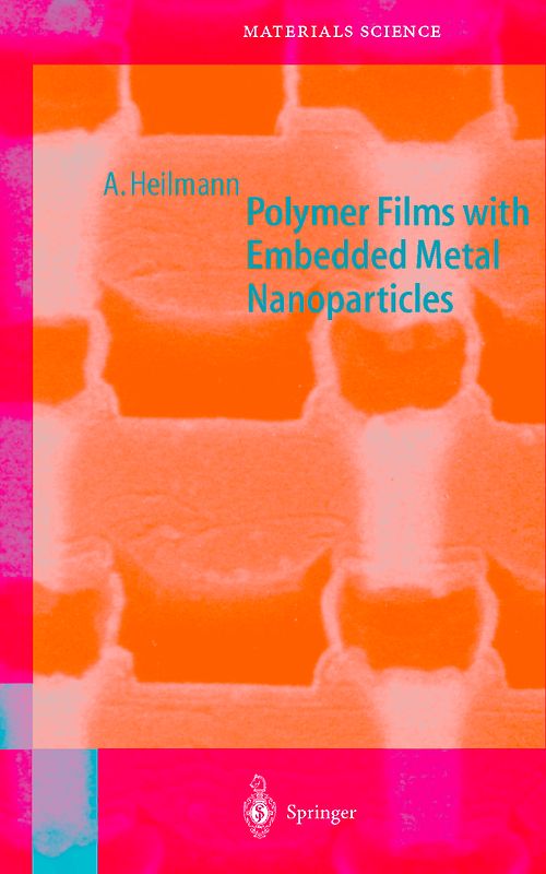 Polymer Films with Embedded Metal Nanoparticles