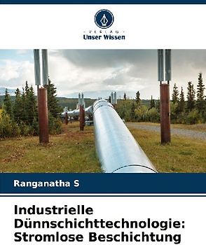 Industrielle Dünnschichttechnologie: Stromlose Beschichtung