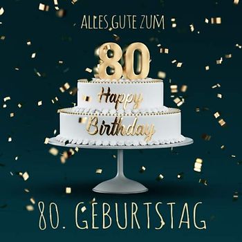 Alles Gute zum 80. Geburtstag: Gästebuch zum Eintragen mit 110 Seiten