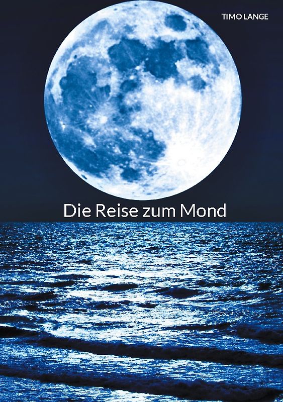 Die Reise zum Mond