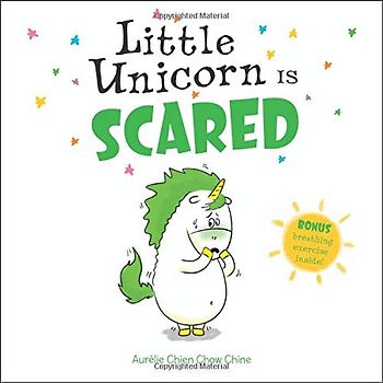 Little Unicorn Is Scared (Little Unicorn, 2)