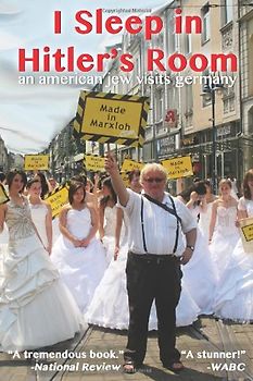 I Sleep in Hitler's Room - MR Tuvia Tenenbom