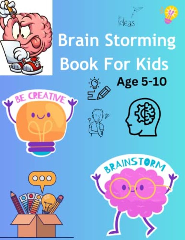 Brainstorming book for kids age 5-10
