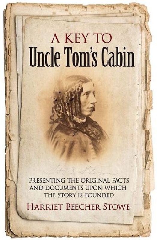 A Key to Uncle Tom's Cabin