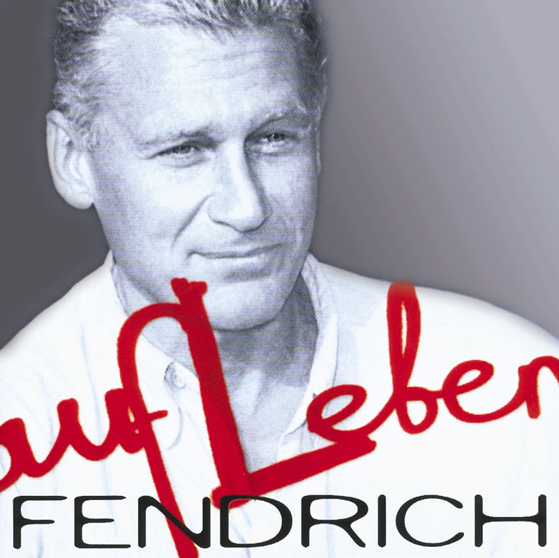 Rainhard Fendrich - Aufleben