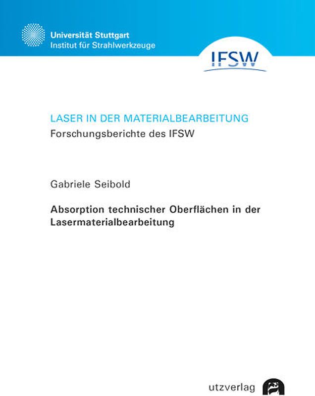 Absorption technischer Oberflächen in der Lasermaterialbearbeitung
