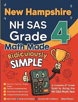 New Hampshire NH SAS Grade 4 Math Made Ridiculously Simple