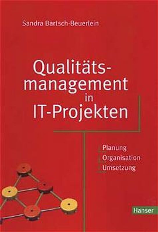 Qualitätsmanagement in IT-Projekten