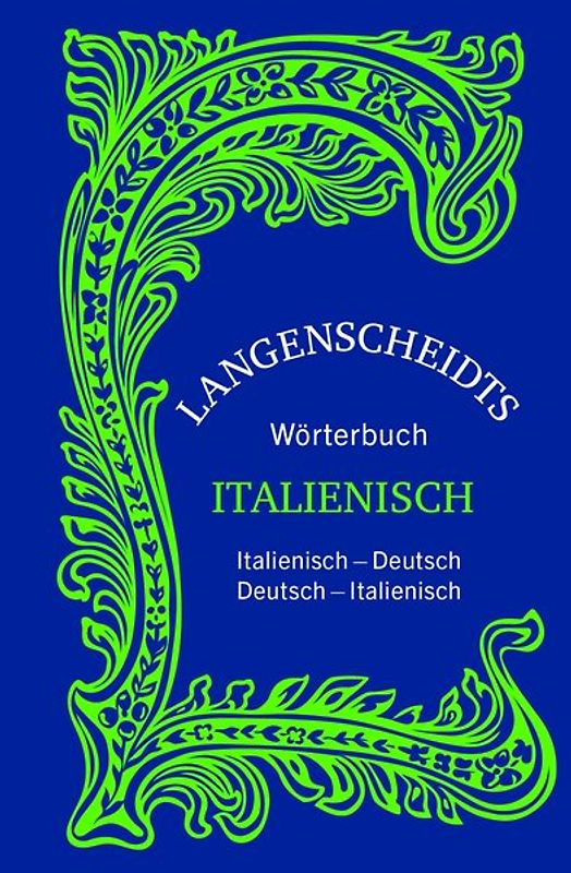 Langenscheidts Wörterbuch Italienisch - Sonderausgabe