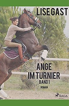 Ange im Turnier - Band 1