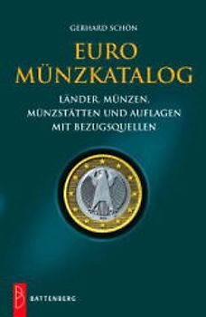 Euromünzkatalog. Sämtliche Euromünzen Europas und ihre Vorläufer