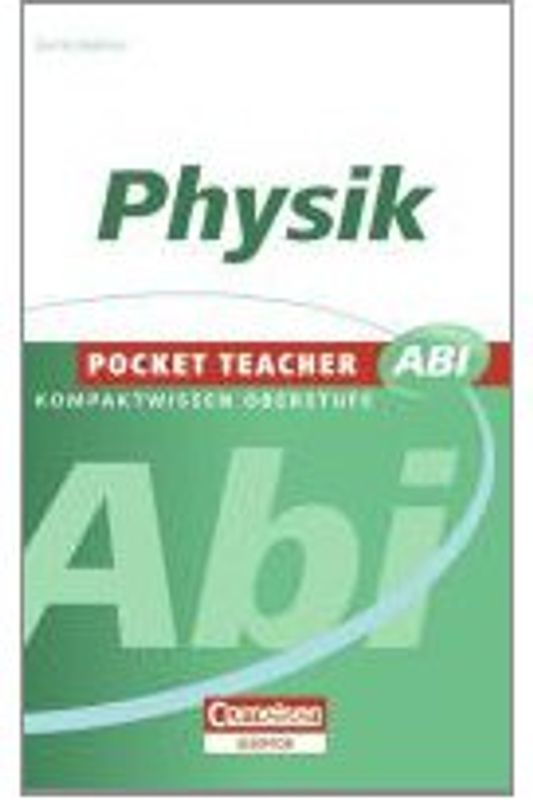 Pocket Teacher Abi Physik