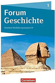 Forum Geschichte - Neue Ausgabe - Gymnasium Nordrhein-Westfalen - Ausgabe ab 2019 - Band 1