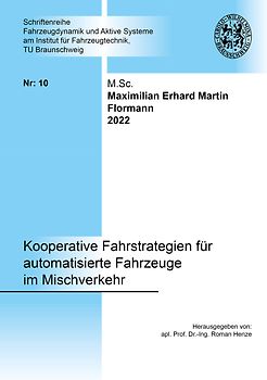 Kooperative Fahrstrategien für automatisierte Fahrzeuge im Mischverkehr