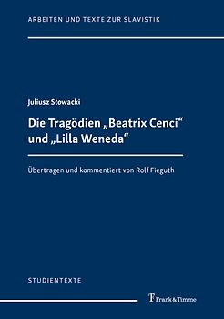 Die Tragödien „Beatrix Cenci“ und „Lilla Weneda“