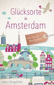 Glücksorte in Amsterdam