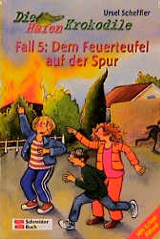 Die Hafenkrokodile / Fall 5: Dem Feuerteufel auf der Spur