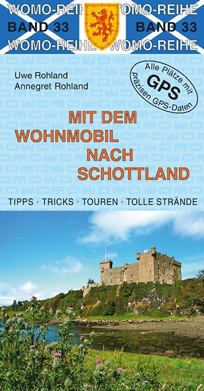 Mit dem Wohnmobil nach Schottland
